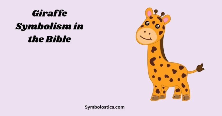 Giraffe Symbolism in the Bible
