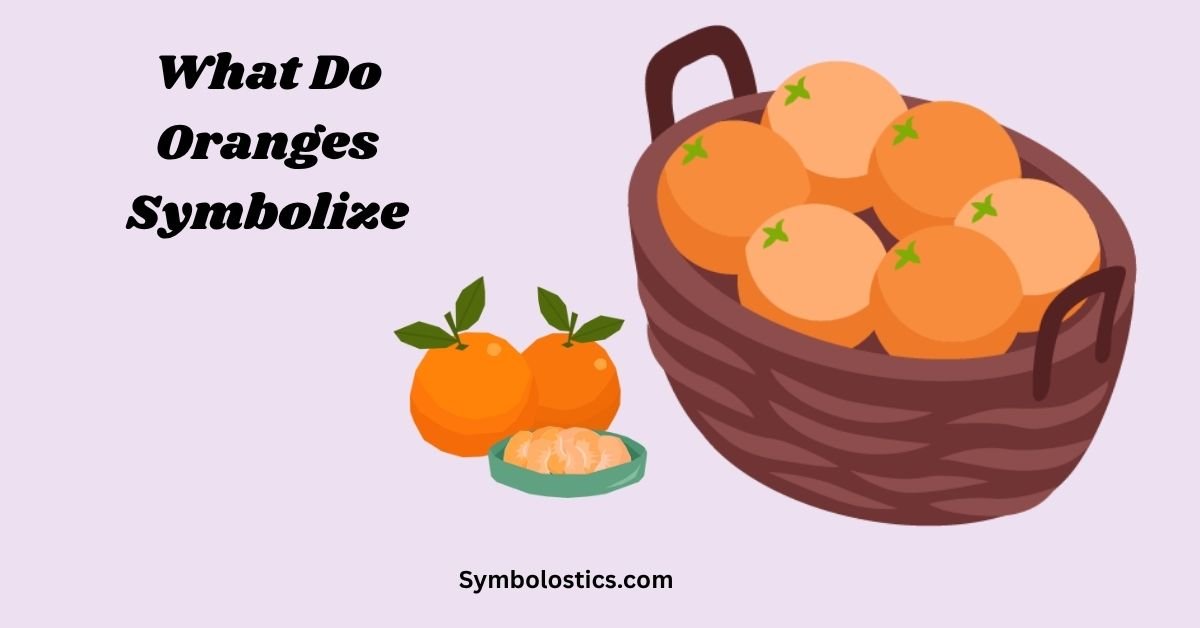 What Do Oranges Symbolize