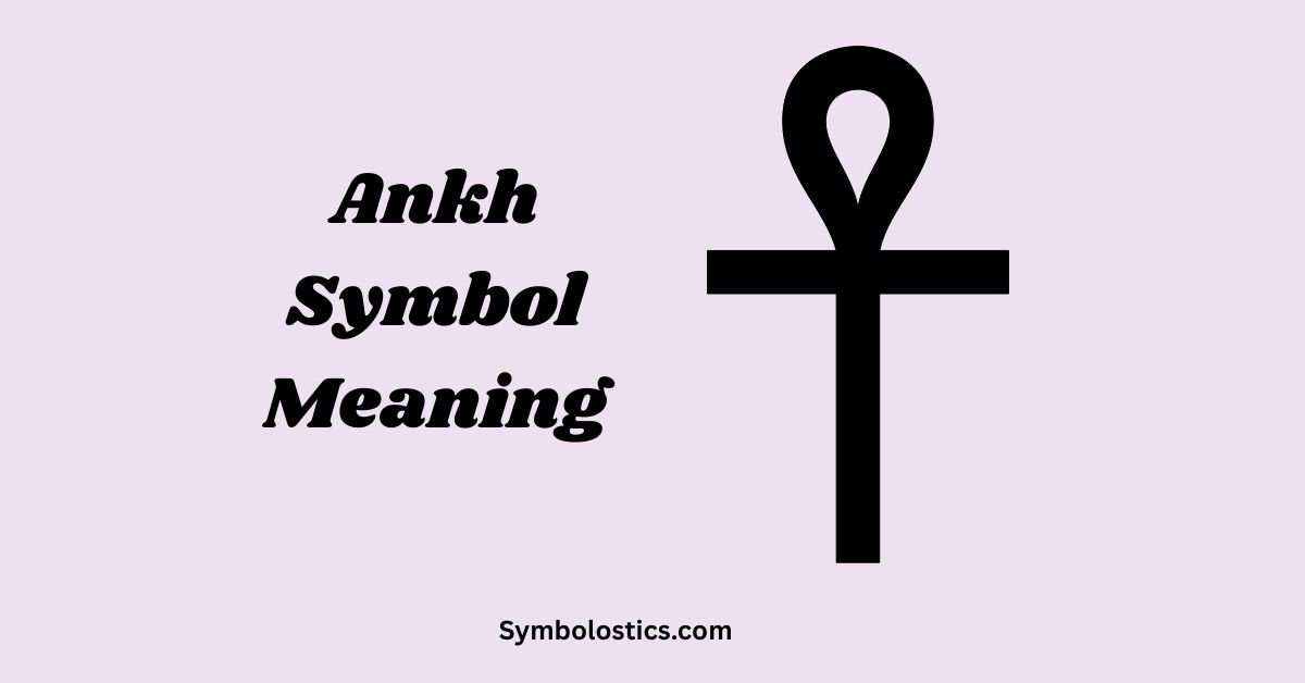 Ankh Symbol Meaning