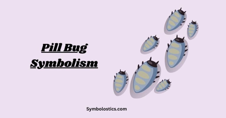 Pill Bug Symbolism