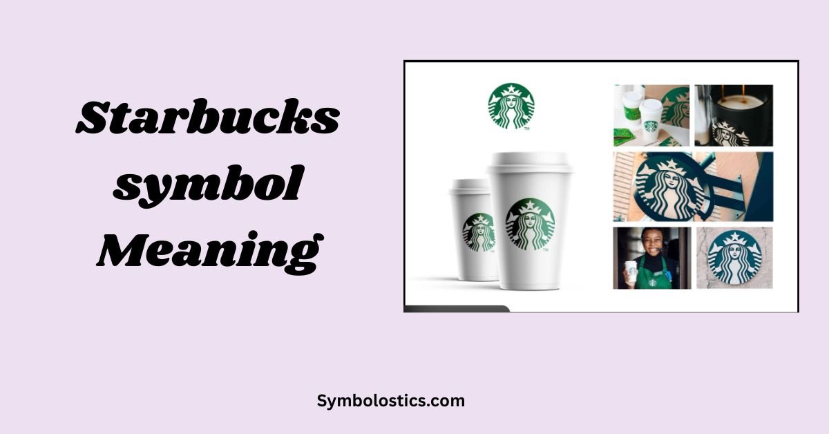 Starbucks symbol Meaning