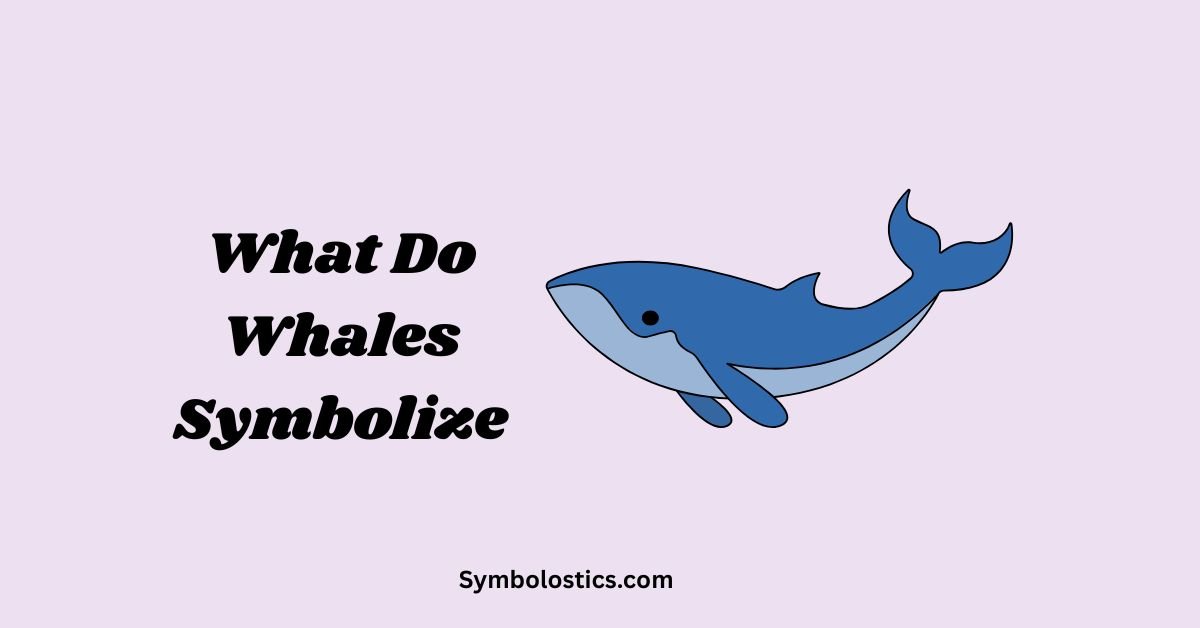What Do Whales Symbolize