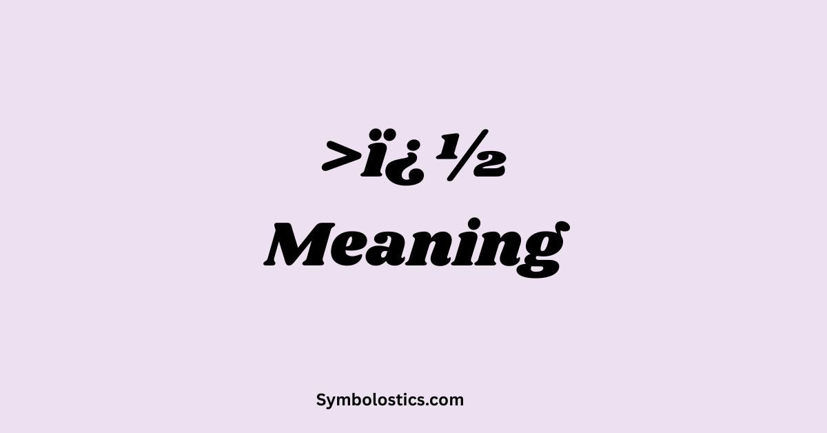 >ï¿½ Meaning: