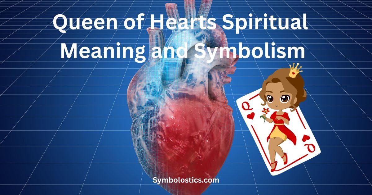Queen of Hearts Spiritual Meaning and Symbolism