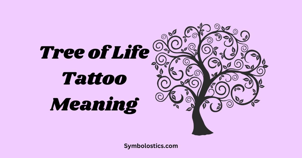 Tree of Life Tattoo Meaning